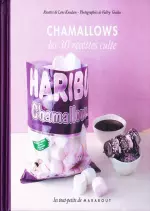 Chamallows, Les 30 recettes culte [Livres]