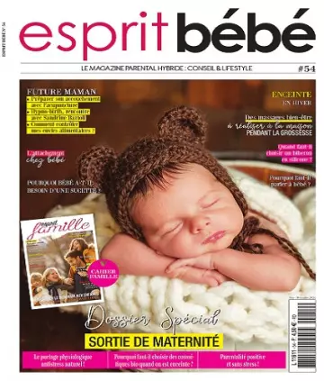 Esprit Bébé N°54 – Novembre-Décembre 2021 [Magazines]