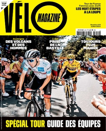 Vélo Magazine N°619 – Juillet 2023  [Magazines]