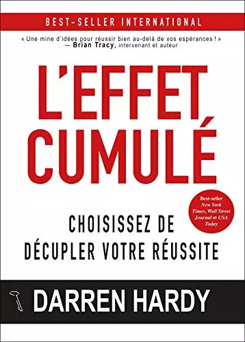 L EFFET CUMULE - DARREN HARDY [Livres]