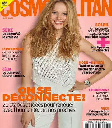 Cosmopolitan N°579 – Juin 2022  [Magazines]
