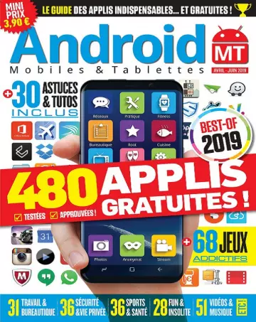 Android Mobiles et Tablettes N°39 – Avril-Juin 2019 [Magazines]