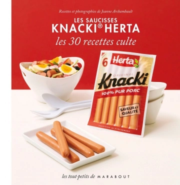 Les 30 Recettes Culte - Les saucisses Knacki Herta  [Livres]