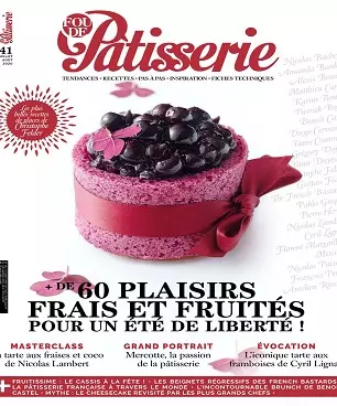 Fou De Pâtisserie N°41 – Juillet-Août 2020  [Magazines]