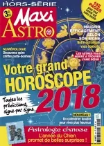 Maxi Hors Série Astro N°25 - Votre Grand Horoscope 2018  [Magazines]