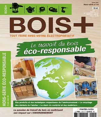 Bois+ Hors Série N°14 – Janvier 2021 [Magazines]