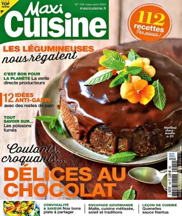 Maxi Cuisine N°155 – Mars-Avril 2022  [Magazines]