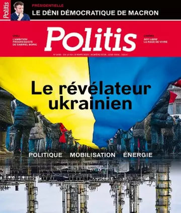 Politis N°1696 Du 10 au 16 Mars 2022  [Magazines]