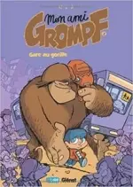 Mon ami Grompf - Tome 2 : Gare au gorille [BD]