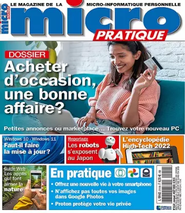 Micro Pratique N°311 – Août 2022  [Magazines]
