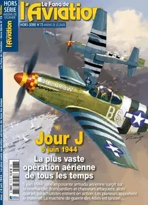 Le Fana de l’Aviation Hors-Série N°73 2024 [Magazines]