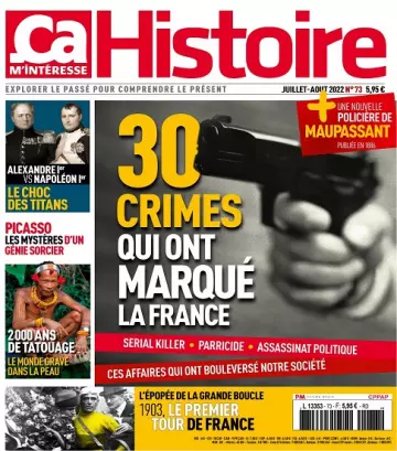 Ça M’Intéresse Histoire N°73 – Juillet-Août 2022 [Magazines]