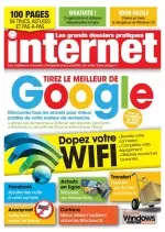 Les Grands Dossiers Pratiques Internet N°2 - Été 2017 [Magazines]