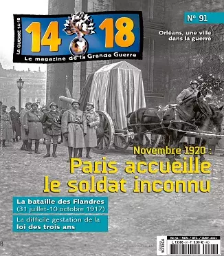 Le Magazine De La Grande Guerre 14-18 N°91 – Novembre 2020-Janvier 2021 [Magazines]