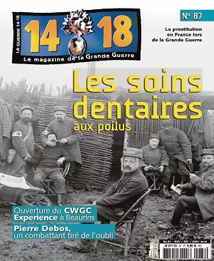 Le Magazine De La Grande Guerre 14-18 N°87 – Novembre 2019-Janvier 2020 [Magazines]