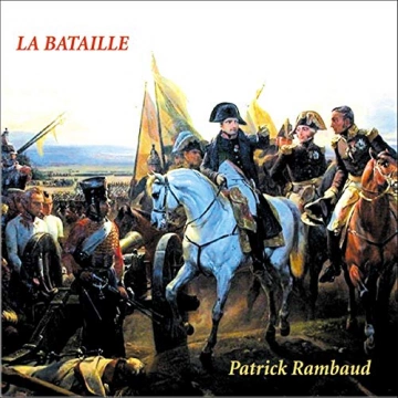 PATRICK RAMBAUD - LA BATAILLE [AudioBooks]