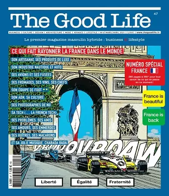 The Good Life N°47 – Mars-Avril 2021 [Magazines]