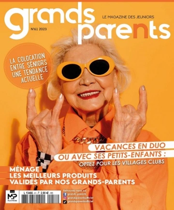 Grands-Parents N°61 – Avril 2023 [Magazines]