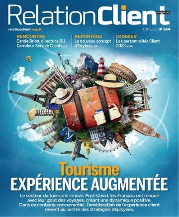 Relation Client Magazine N°144 – Juin 2023 [Magazines]
