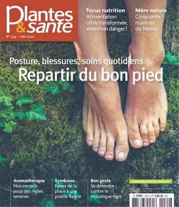 Plantes et Santé N°234 – Mai 2022 [Magazines]