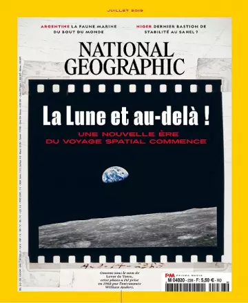National Geographic N°238 – Juillet 2019 [Magazines]
