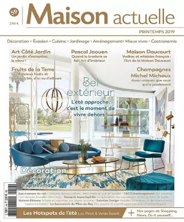 Maison Actuelle N°59 – Printemps 2019  [Magazines]
