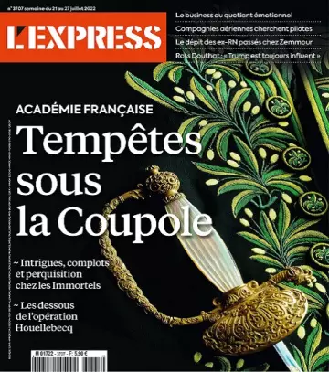 L’Express N°3707 Du 21 au 27 Juillet 2022  [Magazines]