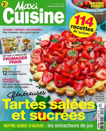 Maxi Cuisine N°133 – Juin 2019  [Magazines]
