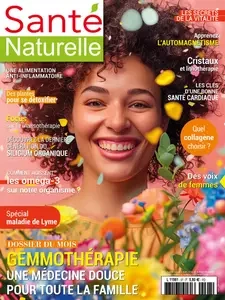 Santé Naturelle N.97 - 4 Juin 2024 [Magazines]