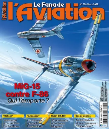 Le Fana De L’Aviation N°628 – Mars 2022  [Magazines]