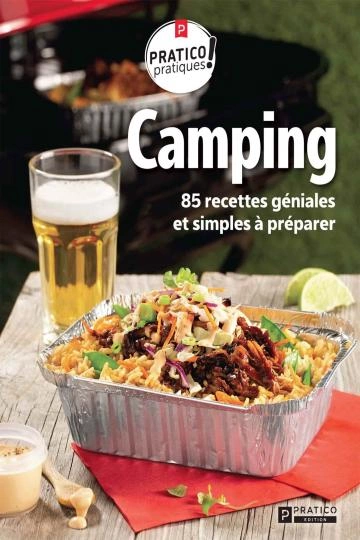 Camping 85 recettes géniales et simples à préparer [Livres]