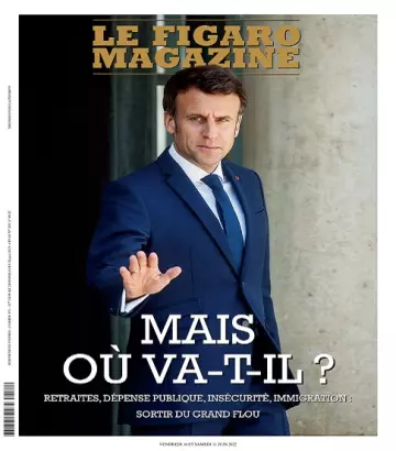 Le Figaro Magazine Du 10 au 16 Juin 2022  [Magazines]