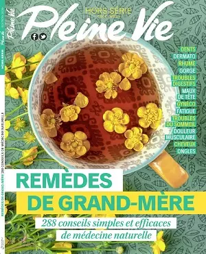 Pleine Vie Hors Série N°51- Remèdes de Grand-Mère 2019 [Magazines]