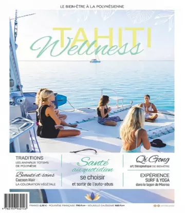 Tahiti Wellness – Juin-Août 2022 [Magazines]