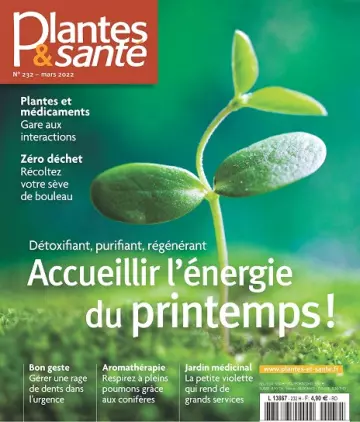 Plantes et Santé N°232 – Mars 2022 [Magazines]