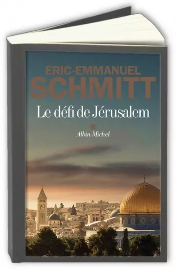La Traversée des temps T4 : Le défi de Jérusalem  Eric-Emmanuel Schmitt [Journaux]