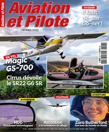 Aviation et Pilote N°577 – Février 2022  [Magazines]