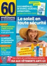 60 millions de consommateurs - Juillet/Août 2017 [Magazines]