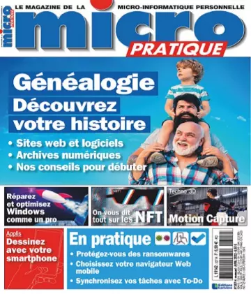 Micro Pratique N°307 – Avril 2022  [Magazines]