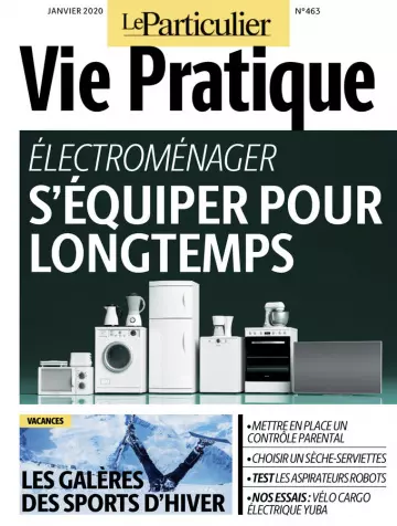 Le Particulier - Vie Pratique N°463 - Janvier 2020 [Magazines]