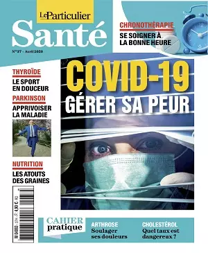 Le Particulier Santé N°37 – Avril 2020 [Magazines]