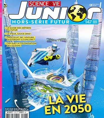 Science et Vie Junior Hors Série N°147 – Mai 2021  [Magazines]
