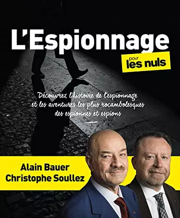 L'Espionnage pour les Nuls - Alain Bauer et Christophe Soullez  [Livres]