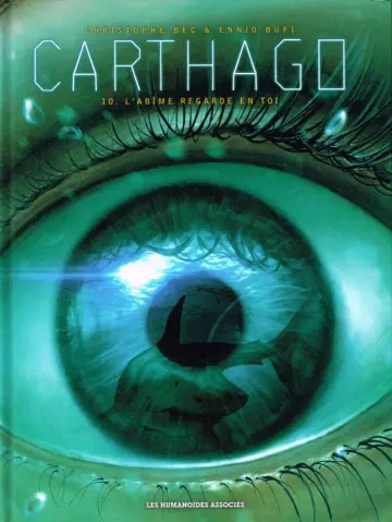 Carthago - T10 - L'abîme regarde en toi [BD]