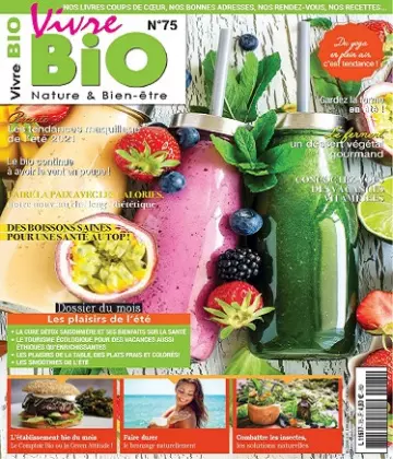 Vivre Bio N°75 – Juillet-Août 2021 [Magazines]
