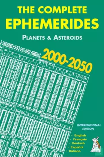 Les Éphémérides complètes 2000-2050 - Édition internationale  [Livres]