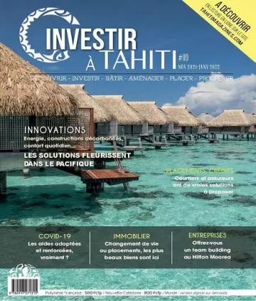 Investir à Tahiti N°9 – Novembre 2021-Janvier 2022 [Magazines]