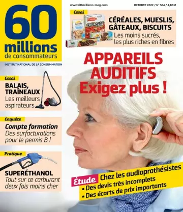 60 Millions De Consommateurs N°584 – Octobre 2022  [Magazines]