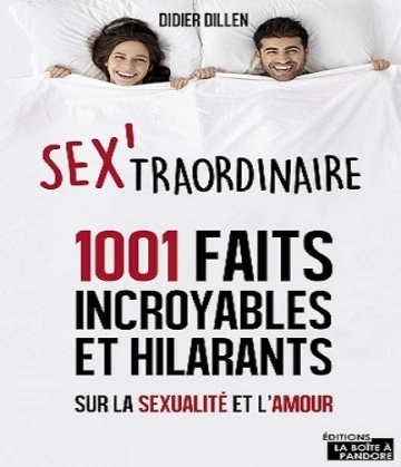 Sex’traordinaire-1001 faits incroyables et hilarants sur la sexualité et l’amour [Livres]