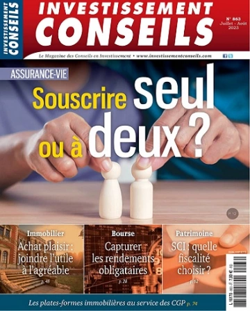 Investissement Conseils N°863 – Juillet-Août 2023  [Magazines]